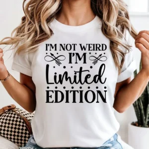 Women's Graphic T-Shirt I'm Not Weird I'm Limited Edition Print Short Sleeve Cotton Tee Casual